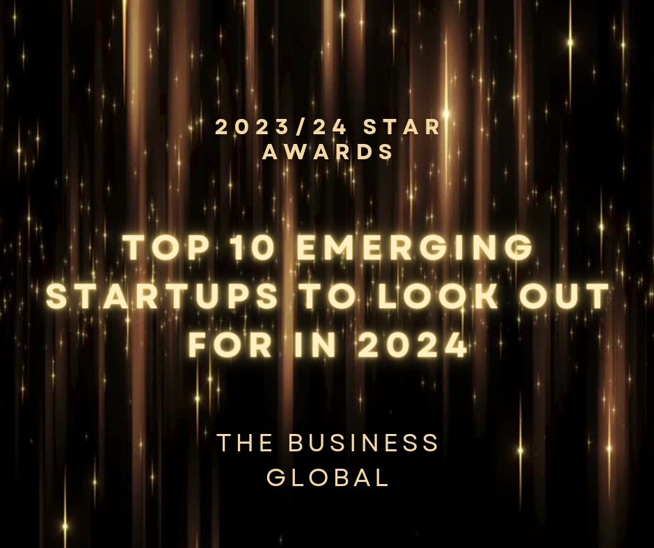 Uncovering The Business Global’s Top 10 Startups to Look Out for in 2024